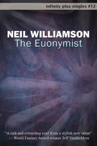 Title: The Euonymist, Author: Neil Williamson