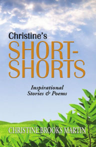 Title: Christine's Short-Shorts, Author: Christine Brooks Martin