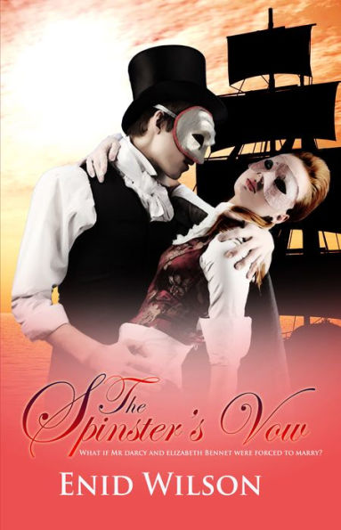 The Spinster's Vow: A Spicy Retelling of Mrs. Darcy's Journey to Love