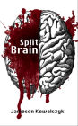 Split Brain (A Short Story)