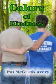 Title: Colors of Kindness, Author: Pat McGrath Avery