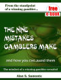 The Nine Mistakes Gamblers Make