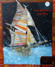 Title: The Wooden Captain, Author: Ian Hutton