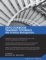 Title: SAPCOOKBOOK Training Tutorials: SAP MM Inventory Management, Author: Equity Press