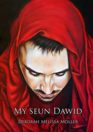 Title: My Seun Dawid, Author: Deborah Melissa Möller