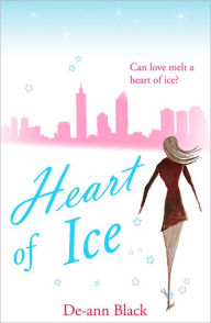 Title: Heart of Ice, Author: De-ann Black