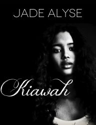 Title: Kiawah, Author: Jade Alyse