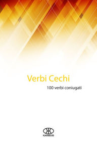 Title: Verbi cechi (100 verbi coniugati), Author: Karibdis