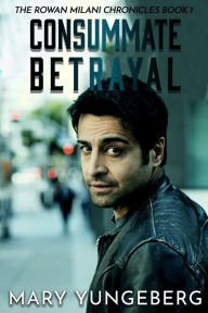 Consummate Betrayal
