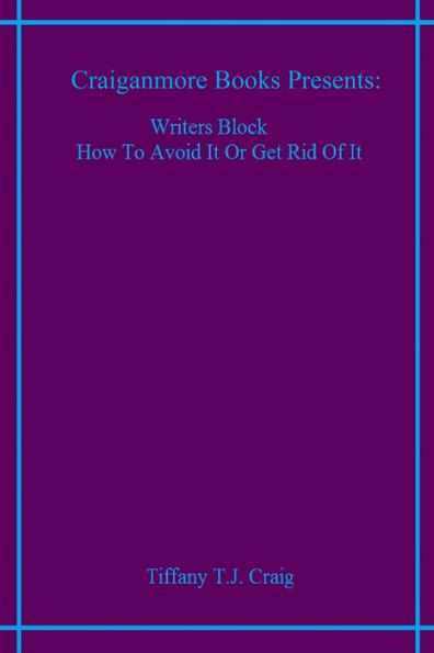 Writers Block How To Avoid It Or Get Rid Of It
