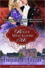 The Rogue Who Loved Me