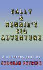 Sally and Ronnie's BIG Adventure