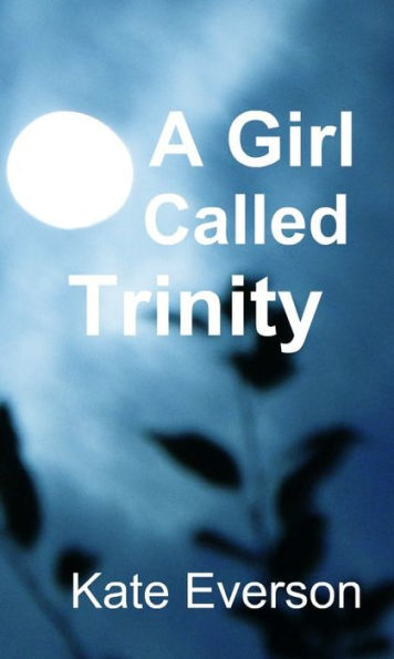 A Girl Called Trinity