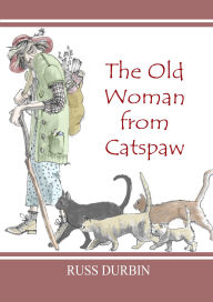 Title: The Old Woman from Catspaw, Author: Russ Durbin
