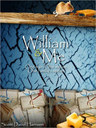 Title: William & Me, Author: Scott David Harrison