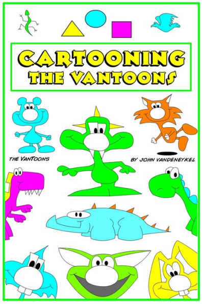 Cartooning The VanToons (How to Cartoon, #2)