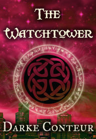 Title: The Watchtower, Author: Darke Conteur