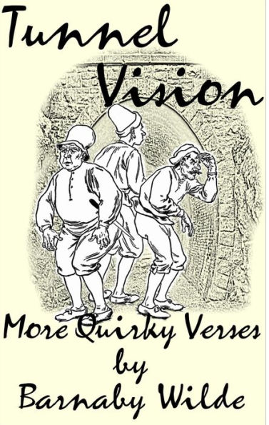 Tunnel Vision (Quirky Verse, #6)