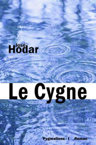 Title: Le Cygne, Author: José Hodar