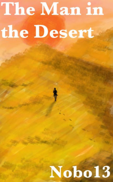 The Man in the Desert