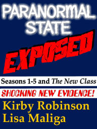 Title: Paranormal State Exposed, Author: Kirby Robinson