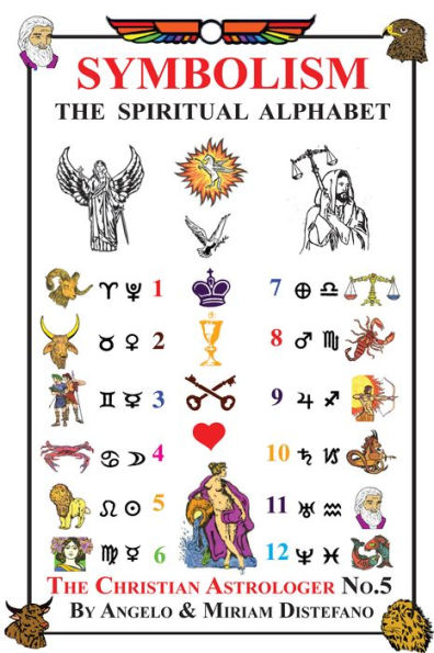 Symbolism: The Spiritual Alphabet