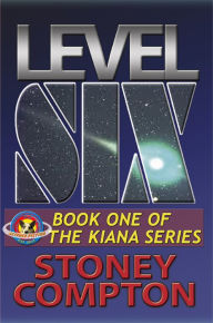 Title: Level Six, Author: Stoney Compton