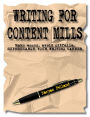 Writing for Content Mills:Power-up Your Writing Career