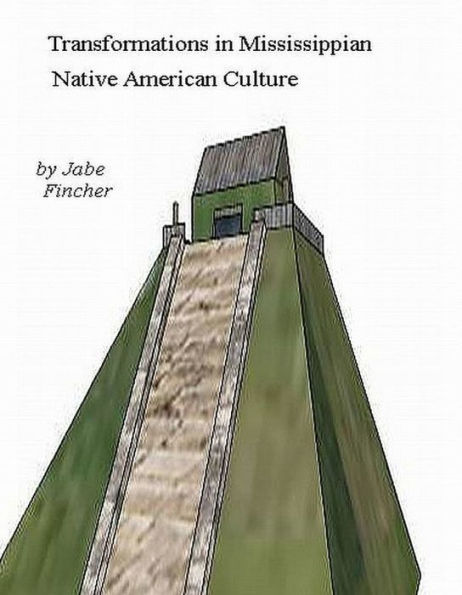 Transformations in Mississippian Native American Culture