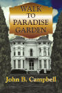 Walk to Paradise Garden