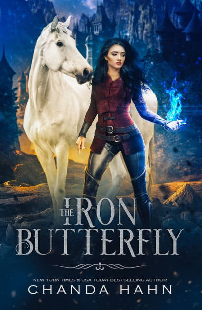 The Iron Butterfly Iron Butterfly Series 1 By Chanda Hahn Paperback Barnes Noble