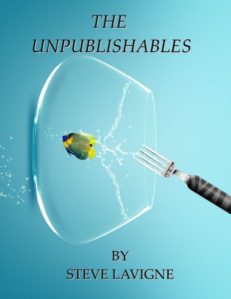 The Unpublishables