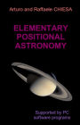 Elementary Positional Astronomy Supported by PC Software Programs