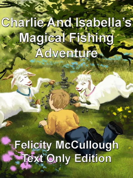 Charlie And Isabella's Magical Fishing Adventure