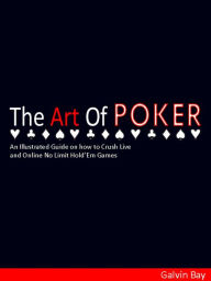 Title: The Art of Poker, Author: galvin bay
