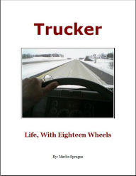 Title: Trucker, Author: Merlin Sprague