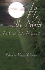 To Fly By Night: An Anthology of Hedgewitchery