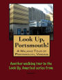 A Walking Tour of Portsmouth, Virginia