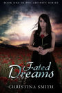 Fated Dreams (Book One In The Affinity Series)