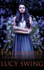 Feathermore (Feathermore Trilogy, #1)