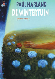 Title: De Wintertuin, Author: Paul Harland