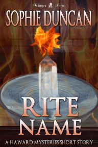Title: Rite Name (Haward Mysteries Short Stories, #3), Author: Sophie Duncan