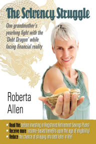 Title: The Solvency Struggle, Author: Roberta Allen