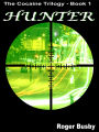 Hunter - The Cocaine Trilogy Book 1