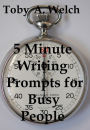 5 Minute Writing Prompts for Busy People