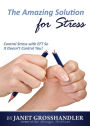 The Amazing Solution for Stress