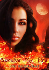 Survive My Fire