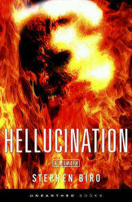 Title: Hellucination Limited Wrath Edition, Author: Stephen Biro