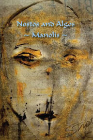 Title: Nostos and Algos, Author: Manolis