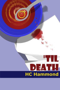 Title: 'Til Death, Author: HC Hammond